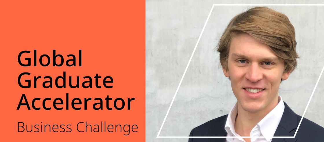 Global Graduate Accelerator: Oliver on tackling the Business Challenge